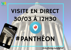 Visite du Panthéon sur Périscope